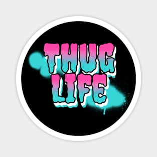 Thug life Cool Design Magnet